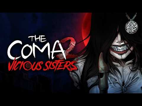 ２【ホラー】昏睡状態の幼馴染を助けるため、少女は一人異世界へ【The Coma 2 Vicious Sisters】 サムネイル